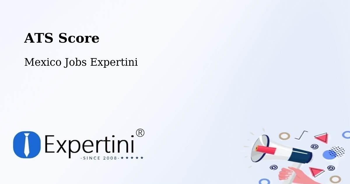 Resume ATS Score & Job Description Match Tool – Progreso De Zaragoza - Mexico Jobs Expertini