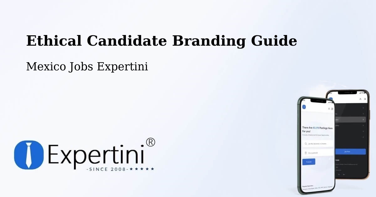 Ethical Candidate Branding Guidelines – Progreso De Zaragoza - Mexico Jobs Expertini