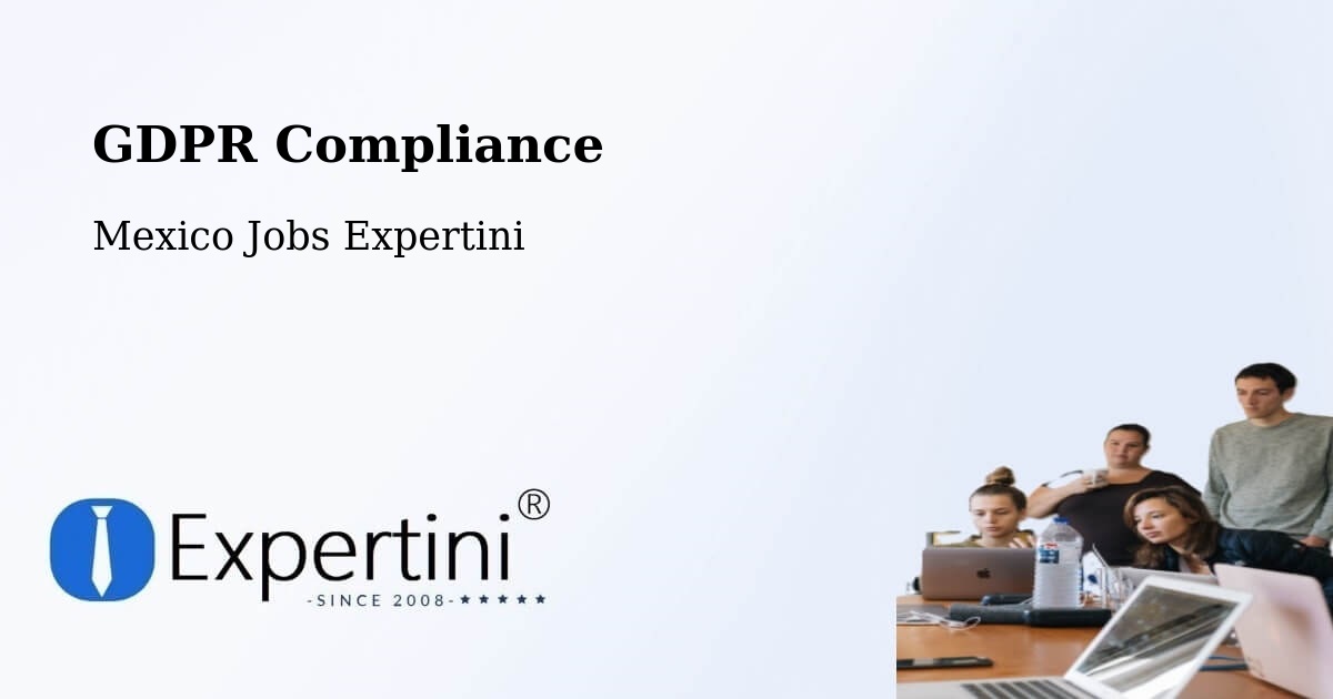 EU GDPR Compliance Statement – Progreso De Zaragoza - Mexico Jobs Expertini