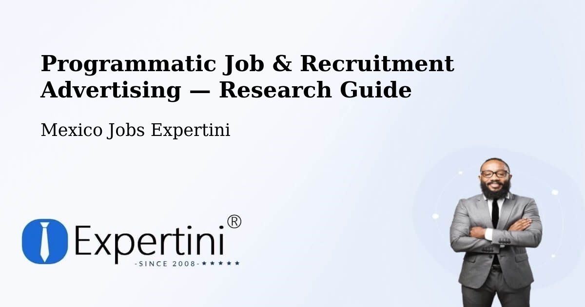 Programmatic Job & Recruitment Advertising — Research Guide – Progreso De Zaragoza