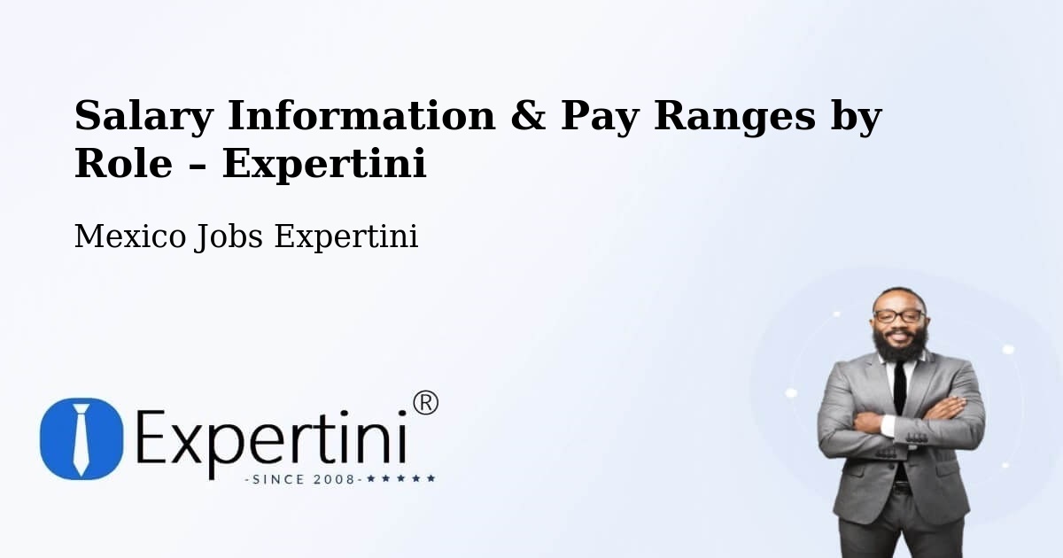 Salary Information & Pay Ranges – Progreso De Zaragoza - Progreso De Zaragoza, Mexico Jobs Expertini