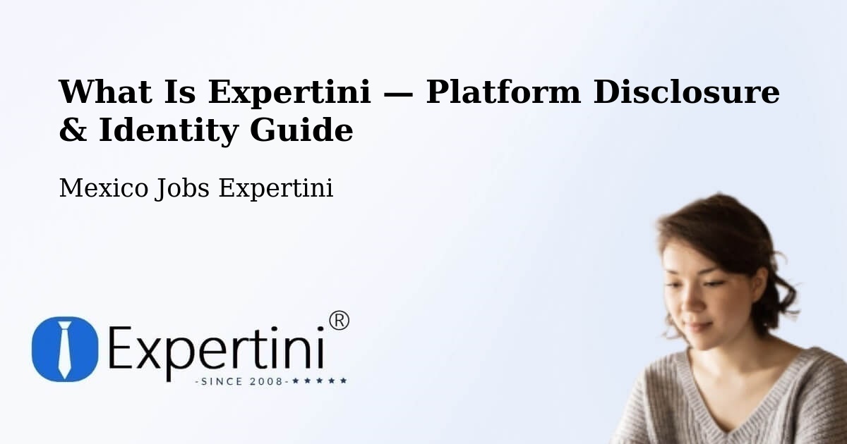 What Is Expertini — Platform Disclosure & Identity Guide – Progreso De Zaragoza